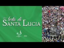 372.ma Festa di Santa Lucia - 13 maggio 2018